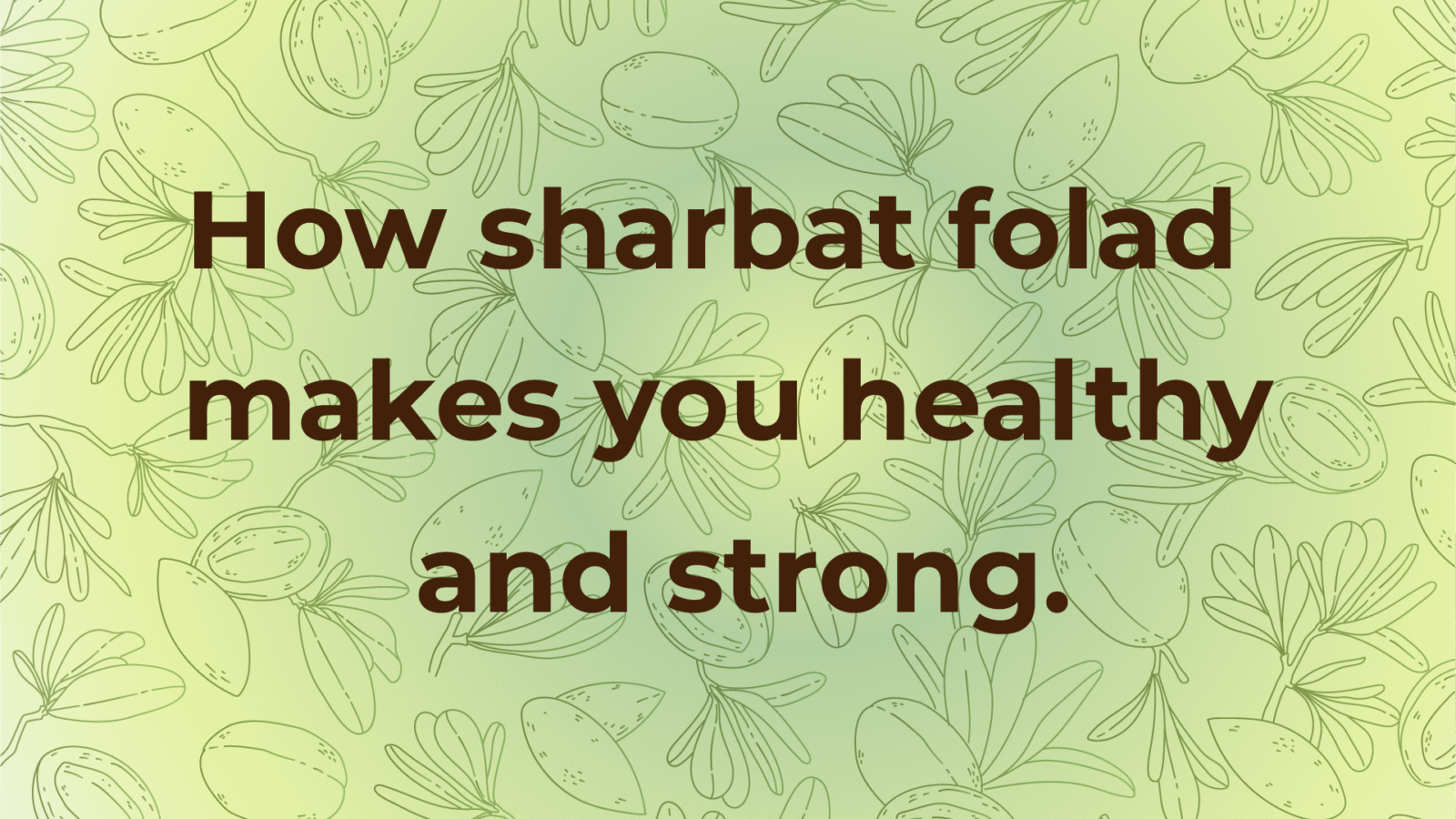 Sharbat faulad